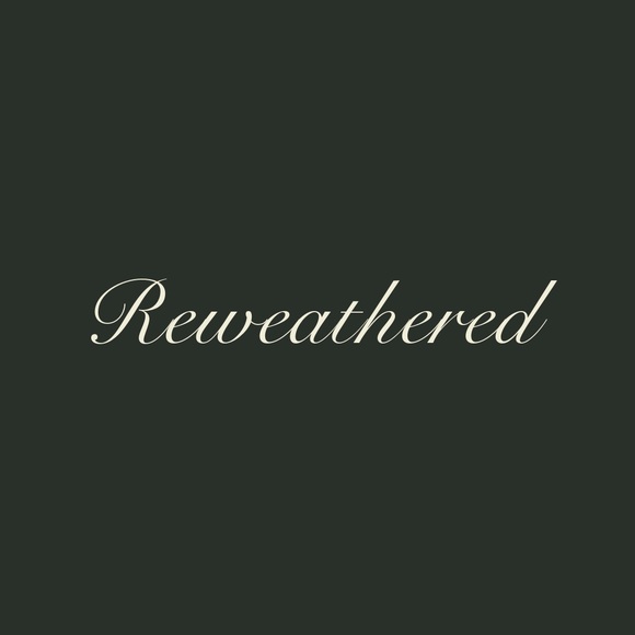reweathered
